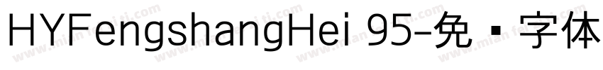 HYFengshangHei 95字体转换